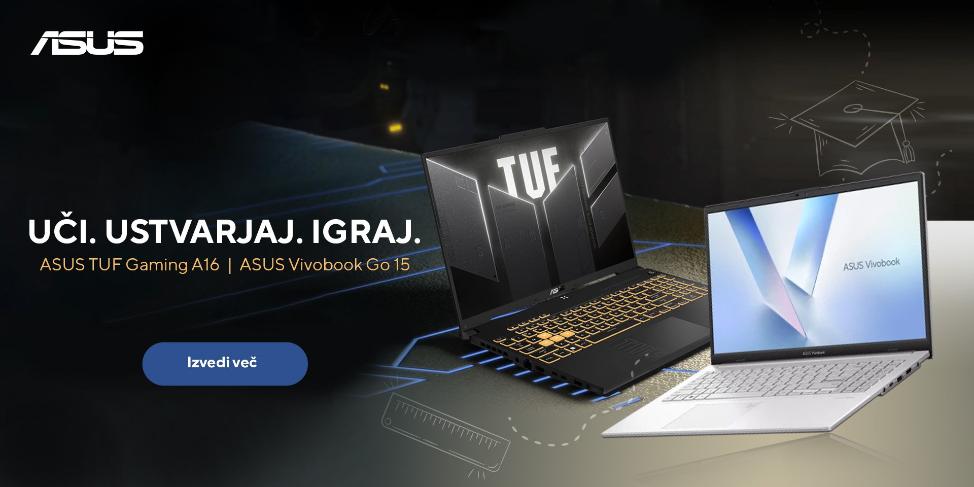 ASUS TUF GAMING A16 | VIVOBOOK GO 15 PONUDBA